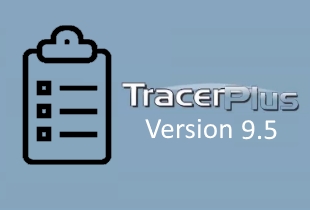 TracerPlus 9.5 Launches with New Features and Expanded Support